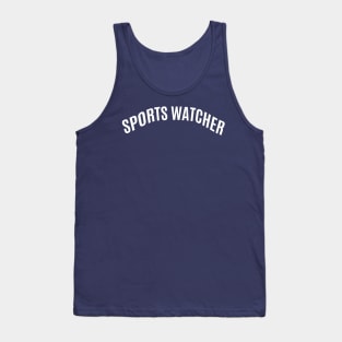 Sports Watcher Tank Top